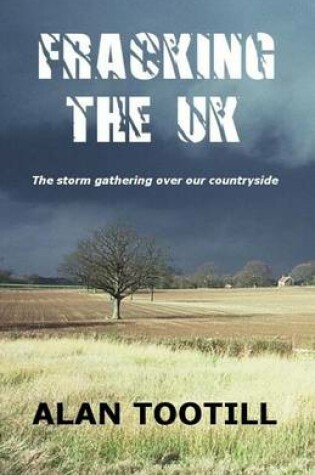 Cover of Fracking The UK