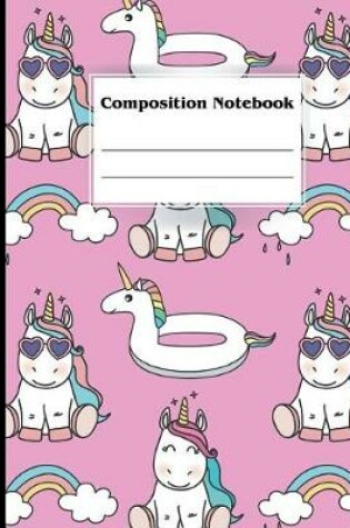 Cover of Cute Unicorn Composition Notebook
