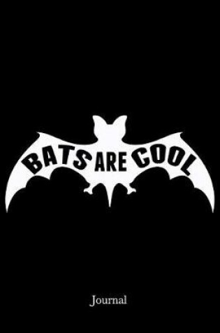 Cover of Bats Are Cool Journal