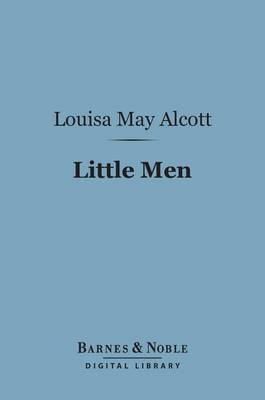 Cover of Little Men (Barnes & Noble Digital Library)