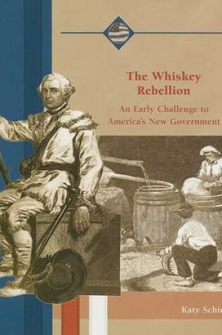 Cover of The Whiskey Rebellion