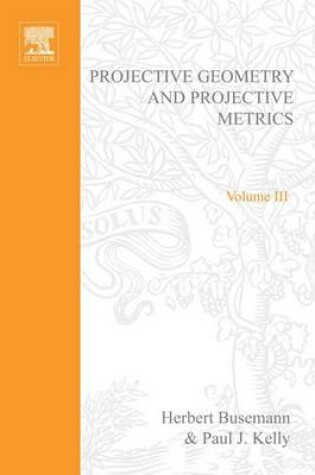 Cover of Projective Geometry and Projective Metrics