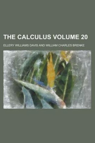 Cover of The Calculus Volume 20