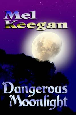 Book cover for Dangerous Moonlight