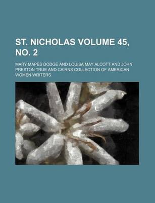 Book cover for St. Nicholas Volume 45, No. 2