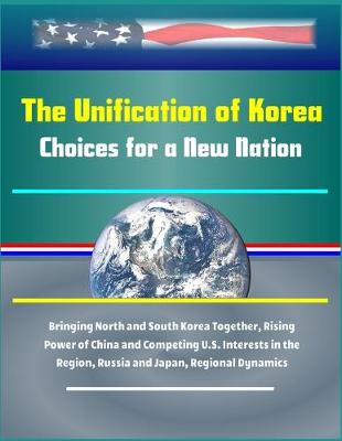 Book cover for The Unification of Korea