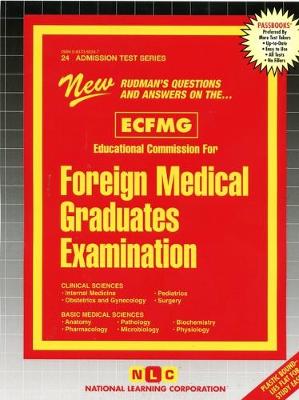 Book cover for EDUCATIONAL COMMISSION FOR FOREIGN MEDICAL GRADUATES EXAMINATION (ECFMG)