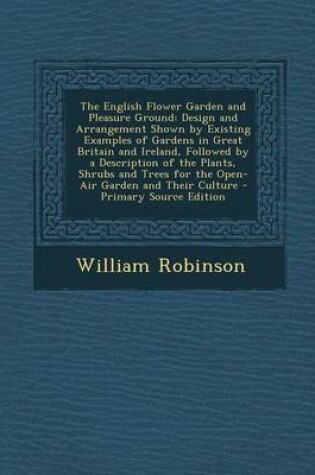 Cover of The English Flower Garden and Pleasure Ground