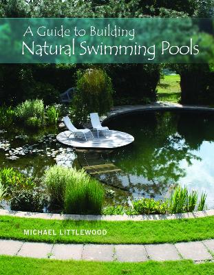 Book cover for Guide to Building Natural Swimming Pools