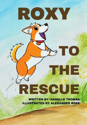 Book cover for Roxy to the Rescue