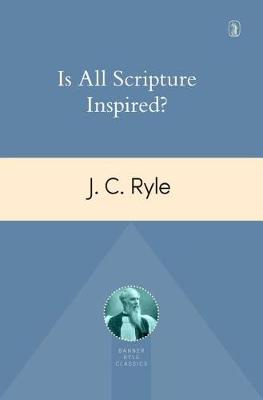 Book cover for Is All Scripture Inspired?