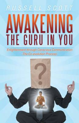 Book cover for Awakening the Guru in You