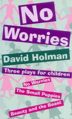 Book cover for No Worries: Three Plays for Children