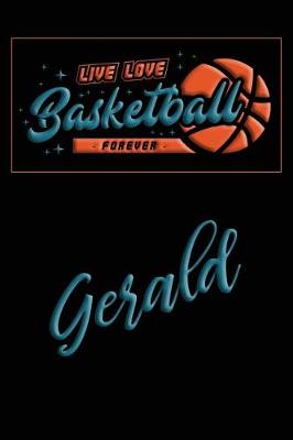 Book cover for Live Love Basketball Forever Gerald