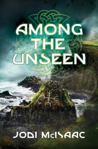 Cover of Among the Unseen