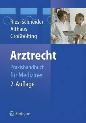 Book cover for Arztrecht: Praxishandbuch Fur Mediziner