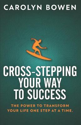 Book cover for Cross-Stepping Your Way to Success