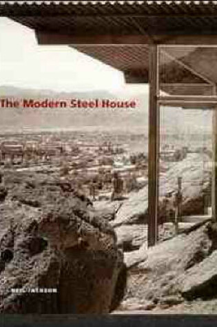 Cover of The Modern Steel House