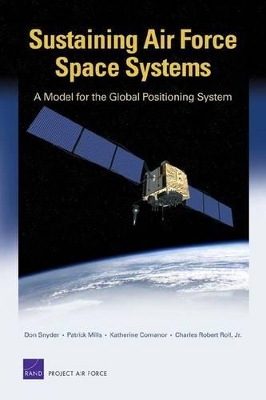 Book cover for Sustaining Air Force Space Systems