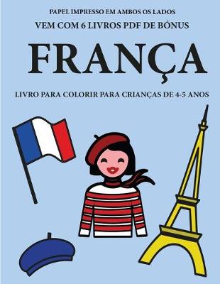 Cover of Livro para colorir para crian�as de 4-5 anos (Fran�a)