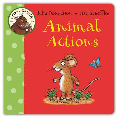 Book cover for My First Gruffalo: Animal Actions
