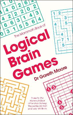 Cover of The Mammoth Book of Logical Brain Games
