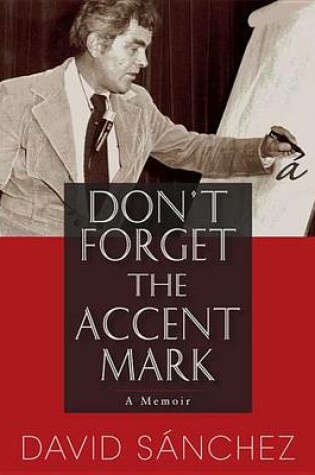 Cover of Don't Forget the Accent Mark