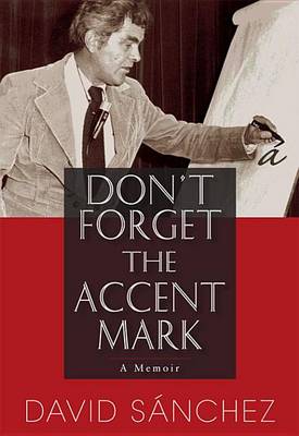 Book cover for Don't Forget the Accent Mark