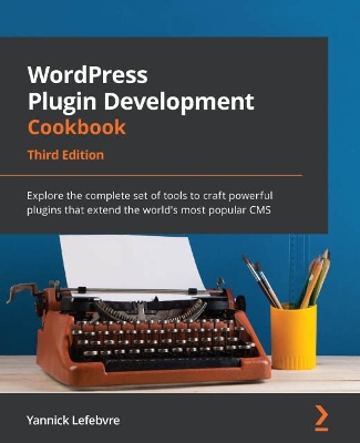 Cover of WordPress Plugin Development Cookbook