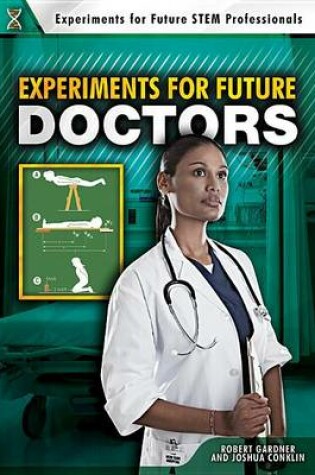 Cover of Experiments for Future Doctors