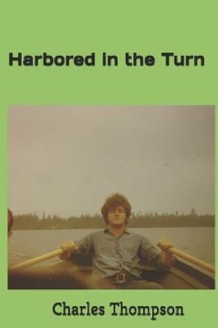 Cover of Harbored in the Turn