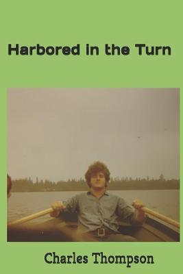 Book cover for Harbored in the Turn