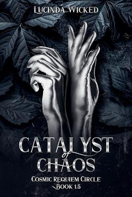 Book cover for Catalyst of Chaos