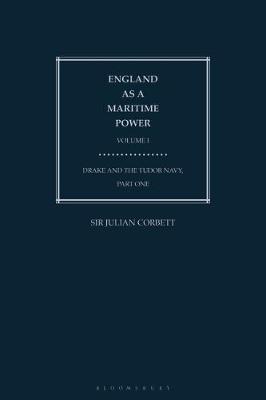 Cover of England as a Maritime Power - Volume I