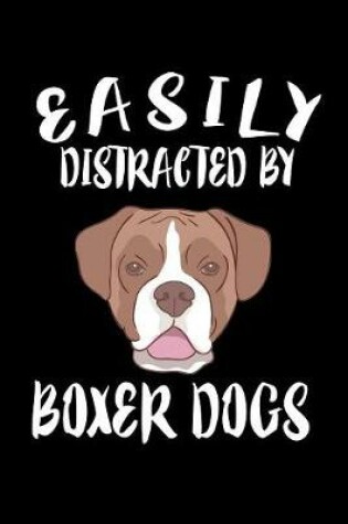 Cover of Easily Distracted By Boxers