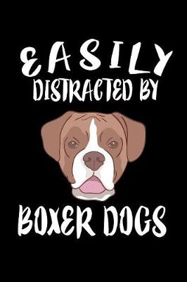 Book cover for Easily Distracted By Boxers