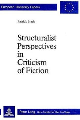 Cover of Structuralist Perspectives in Criticism of Fiction