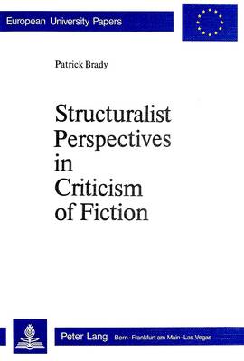 Cover of Structuralist Perspectives in Criticism of Fiction