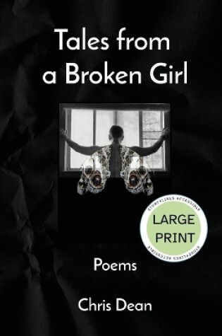 Cover of Tales from a Broken Girl - Large Print Edition