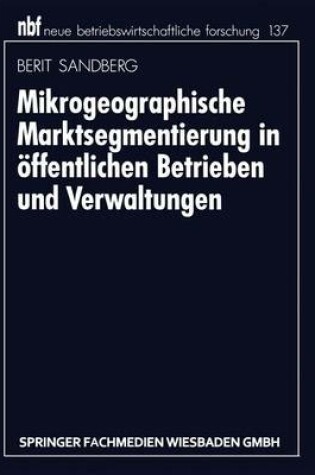 Cover of Mikrogeographische Marktsegmentierung in öffentlichen Betrieben und Verwaltungen