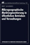 Book cover for Mikrogeographische Marktsegmentierung in öffentlichen Betrieben und Verwaltungen