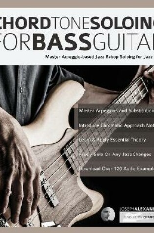 Cover of Chord Tone Soloing for Bass Guitar