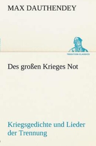 Cover of Des Grossen Krieges Not