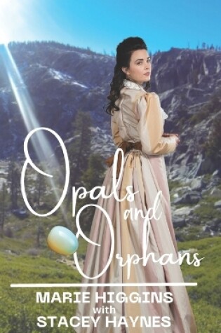 Cover of Opals and Orphans