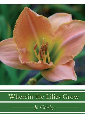 Book cover for Wherein the Lilies Grow