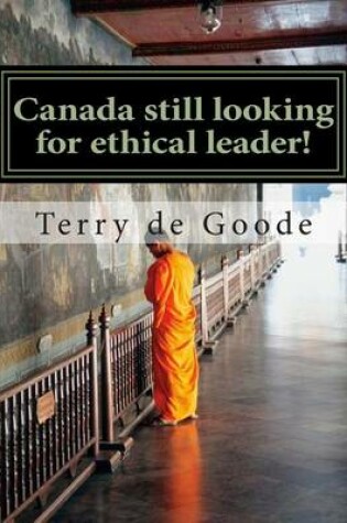 Cover of Canada Still Looking for Ethical Leader!