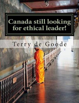 Book cover for Canada Still Looking for Ethical Leader!