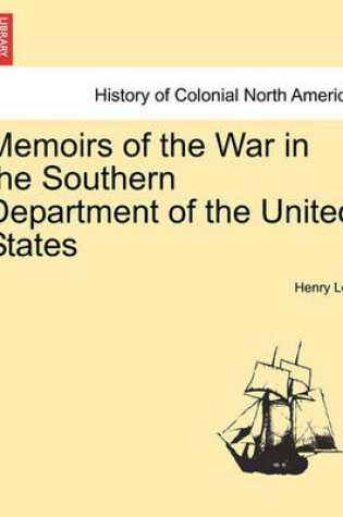 Cover of Memoirs of the War in the Southern Department of the United States