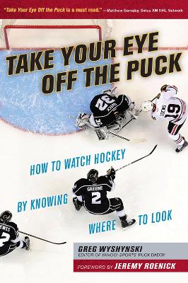 Book cover for Take Your Eye Off the Puck