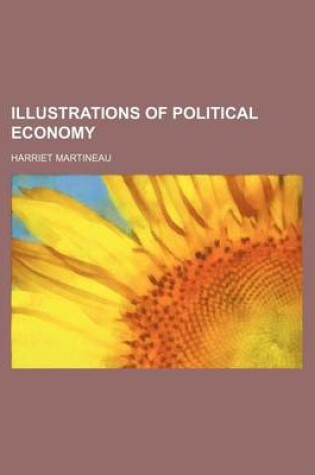 Cover of Illustrations of Political Economy (Volume 13-16)